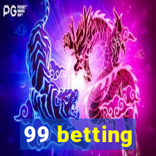 99 betting